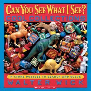 Cool Collections: Picture Puzzles to Search and Solve -- Walter Wick